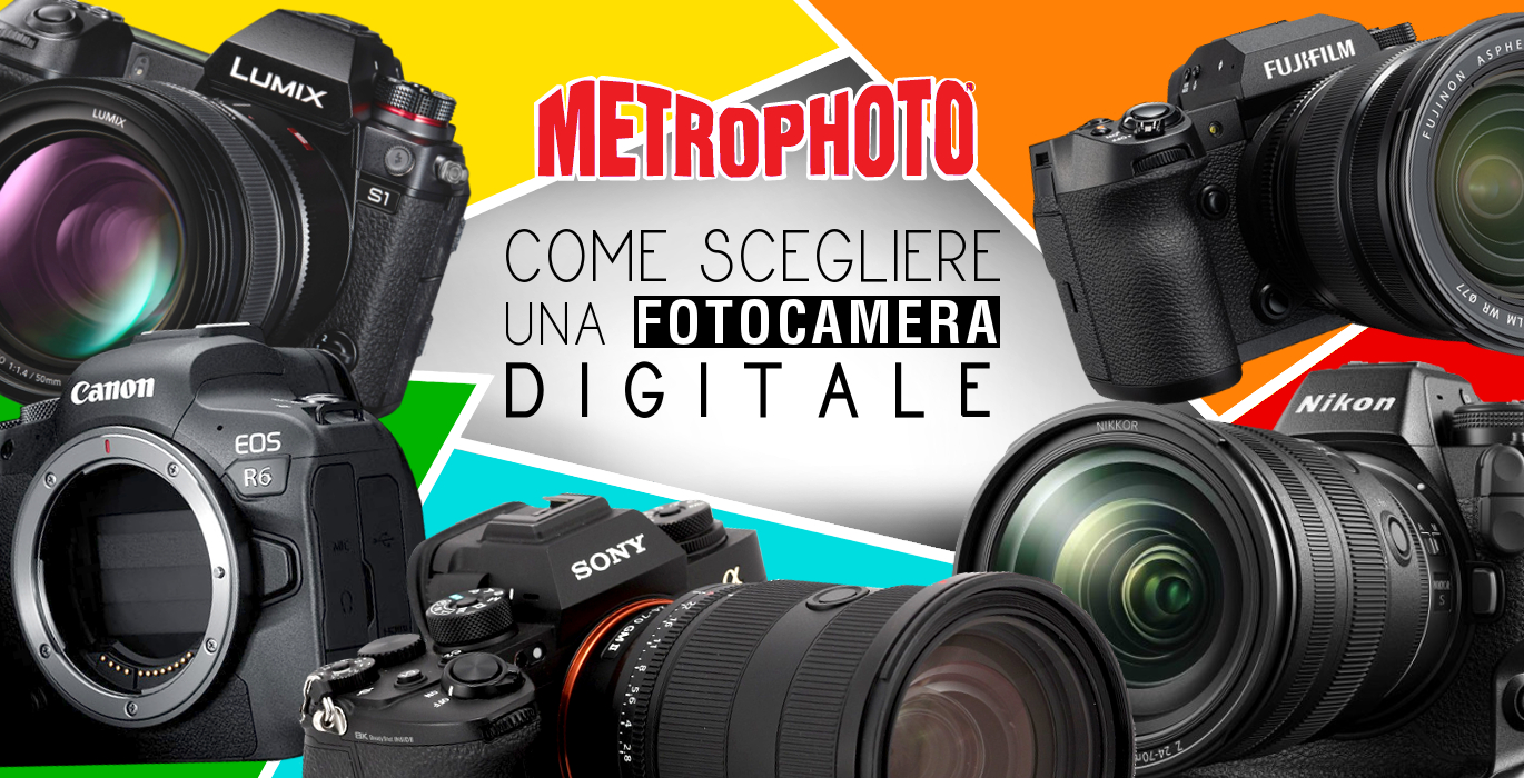 come scegliere una fotocamera digitale